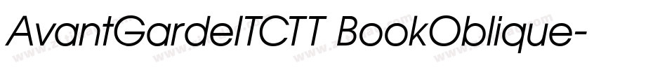 AvantGardeITCTT BookOblique字体转换